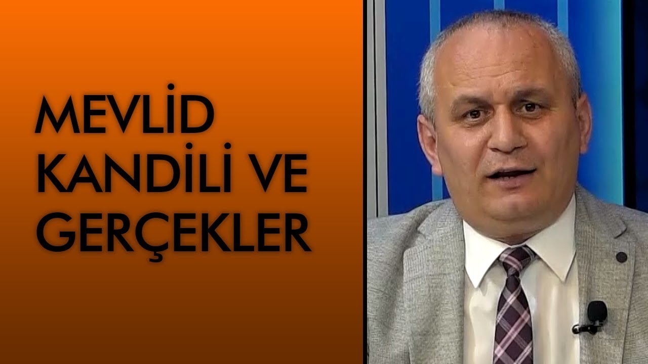 Mevlid Kandili ve Gerçekler - Karanlıktan Aydınlığa (10 Kasım 2019)