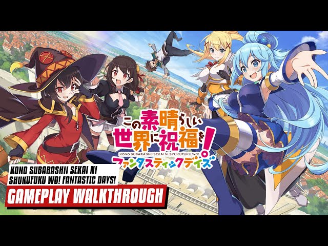Kono Subarashii Sekai ni Shukufuku wo! Fantastic Days! - Gameplay  Walkthrough First 30 Minutes 