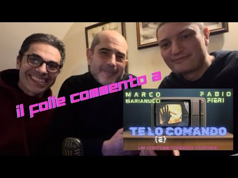 Il folle commento a Te L(e)o Comando!