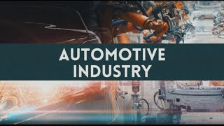 WHAT IS AUTOMOTIVE INDUSTRY