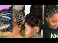 😍CUTE BRAIDED UPDO HAIRSTYLES FOR BLACK WOMEN AND BLACK GIRLS PART 7