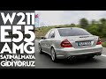 Mercedes  W211 E55 AMG almaya gidiyoruz! | Müthiş V8 sesi ile tanışın