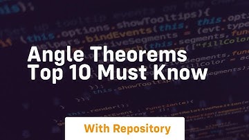 Angle theorems top 10 must know