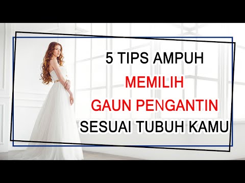 Video: Apa Yang Perlu Dilakukan Dengan Gaun Pengantin