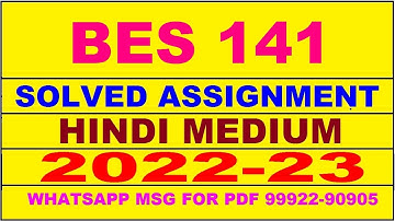 bes 141 solved assignment 2022-23 in hindi | bes 141 solved assignment 2022-23 | bes 141 2023