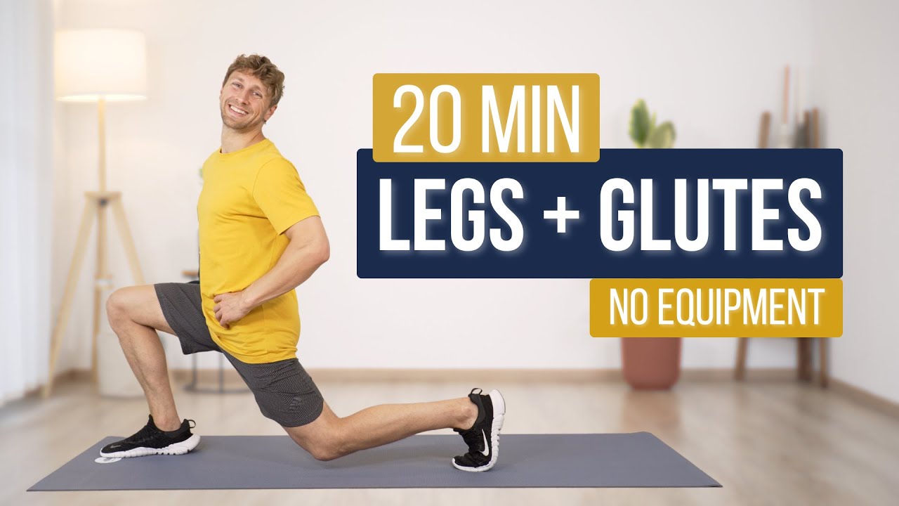20 Minute Legs & Glutes Workout at Home (No Equipment, All Levels ...