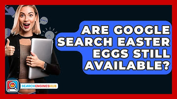 Are Google Search Easter Eggs Still Available? - SearchEnginesHub.com