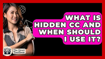 What Is Hidden CC And When Should I Use It? - TheEmailToolbox.com