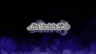Ilir7 - Mengapa Tega (Speed Up   Lyrics)