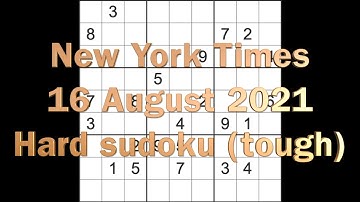 Sudoku solution – New York Times sudoku 16 August 2021 Hard level