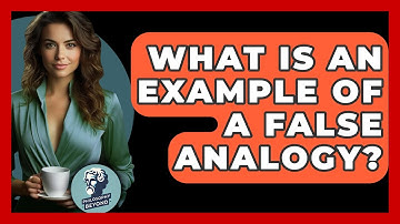 What Is An Example Of A False Analogy? - Philosophy Beyond