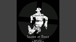Soldier of Dance (From 