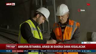 Ankara-İstanbul arası 30 dakika daha kısalacak!