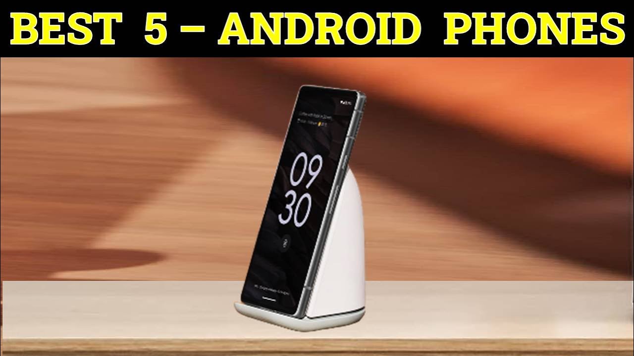 Top 5 Best Android Phones Reviews 2023 - YouTube