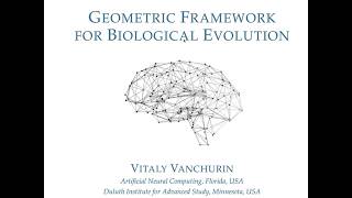 Geometric Framework for Biological Evolution by Vitaly Vanchurin