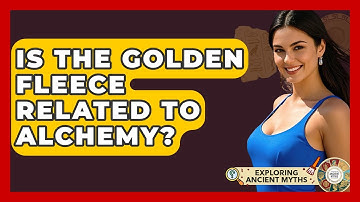 Is The Golden Fleece Related To Alchemy? - Exploring Ancient Myths