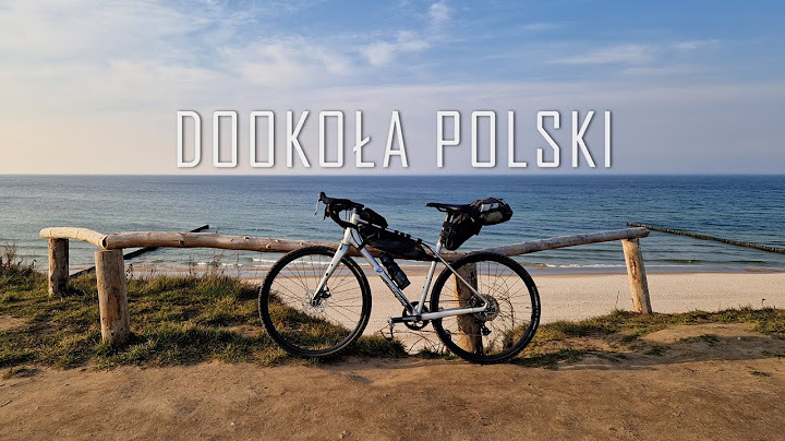 Rowerem Dookoła Polski w 23 dni - Spełniłem swoje marzenie! 3500 km przygody życia !