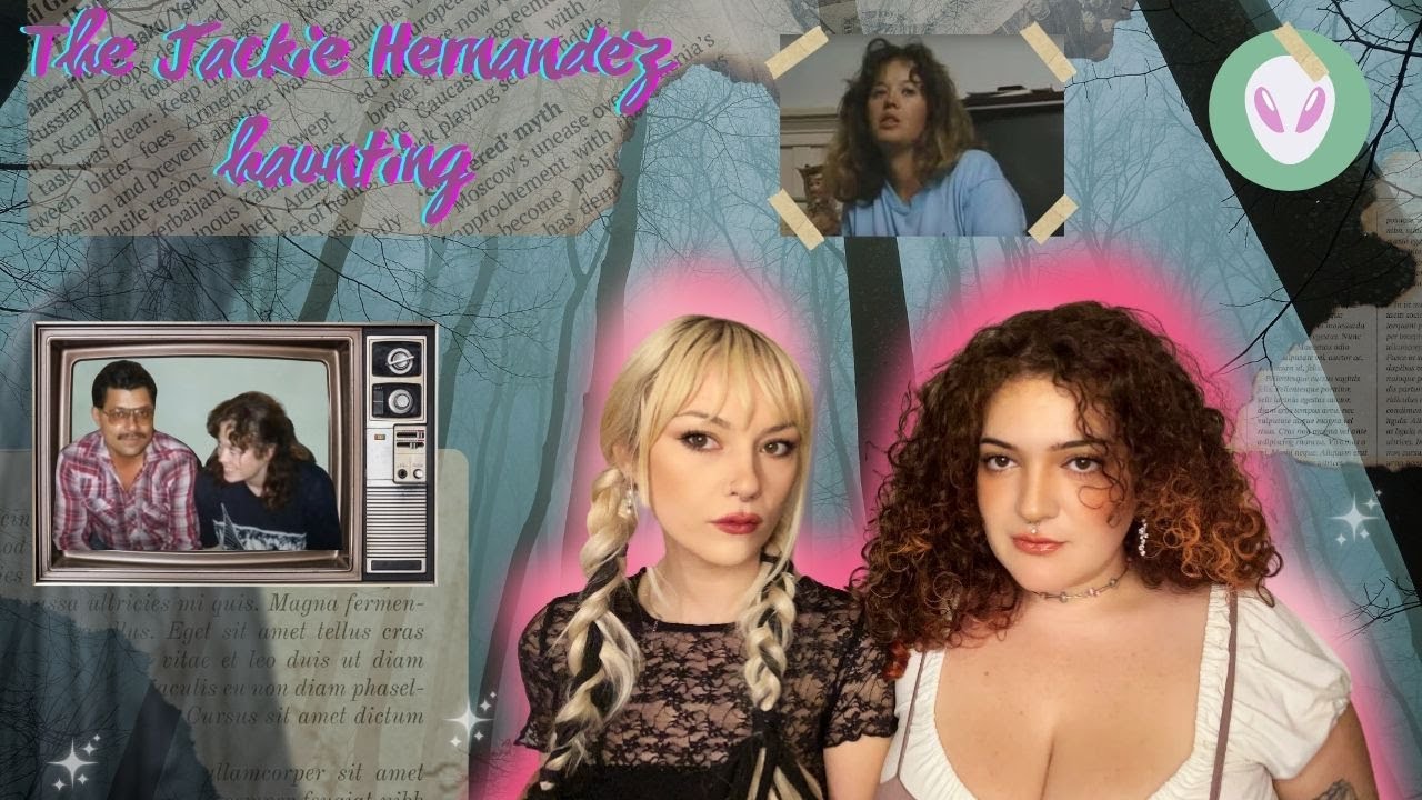 The Haunting of Jackie Hernandez