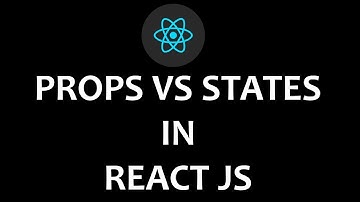 What is Reconciliation process in React JS And Props Vs States In React JS