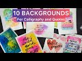 10 Beautiful Watercolor Backgrounds for Calligraphy & Quotes | Visuals by Varsha ❤️