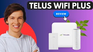 Telus Wifi Plus Review