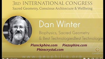 Dan Winter: Profound Sacred Geometry & Fractal Field Architecture of All Life, at Geophilia Conf