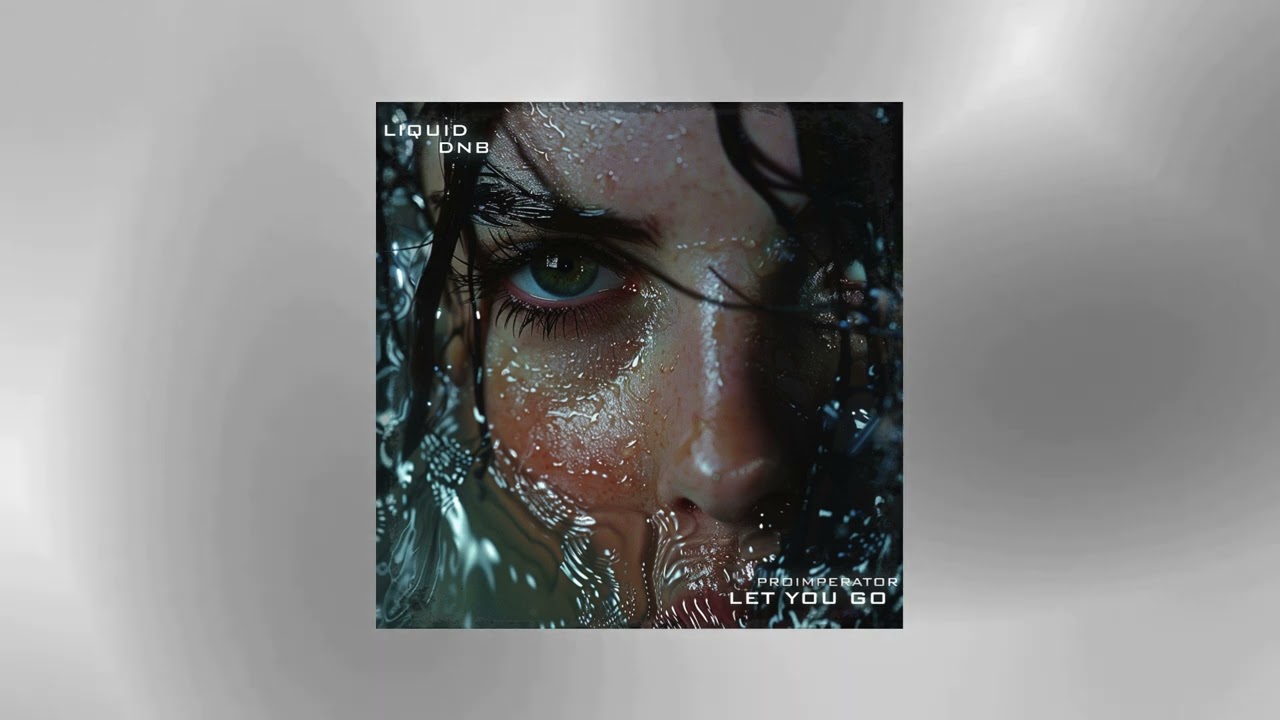 Let You Go - Liquid Drum and Bass with Soulful Female Vocals (2025)