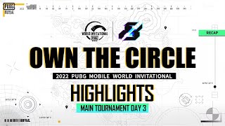 🔥Highlights - Main Tournament Day 3 | 2022 PMWI