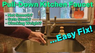 Fix a Pull-Down Kitchen Faucet (Not Smooth, Getting Stuck, Clunking Weight)