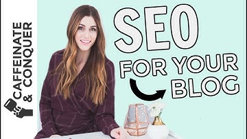 SEO For Bloggers | 5 Tips to Improve Your Blog