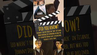 Celebrity Johnny Depp Almost played Jack in Titanic before Leo #movie #leonardodicaprio #titanic #moviefacts Net Worth
