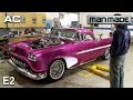 Man Made: Rust to Ritches | Dreamcar | Ep 2