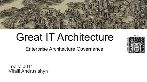 Enterprise Architecture - Enterprise Architecture Governance - 0011