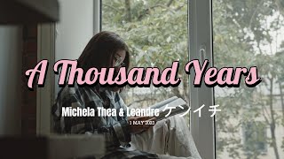 A Thousand Years - Christina Perri (Cover by Michela Thea and Lyrics by Leandre ケンイチ)