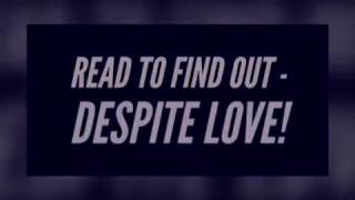 Despite Love - Meet the Characters 
