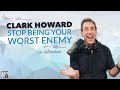 How to Stop Being Your Own Worst Enemy, with Clark Howard | Afford Anything Podcast (Ep. #47)