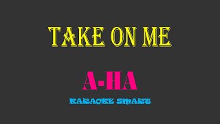 karaoke smart «A-HA - Take On Me»
