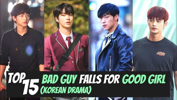 Top 15 Bad Guy Falls For Good Girl Korean Drama Kdrama Youtube Top 15 Bad Guy Falls For Good Girl Korean Drama Kdrama Youtube