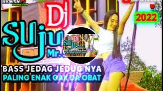 dj suju remix jedag jedug full bass