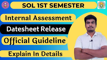 SOL Internal Assessment Datesheet Release 2023 & Guideline Exaplain In Details | SOL Sarkari Result