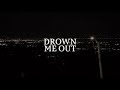 Sean Bienhaus - Drown Me Out (Official Lyric Video)
