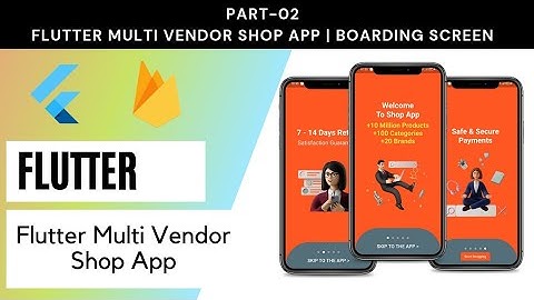 Part # 2 | Flutter Multi Vendor Shop App | On Boarding Screen