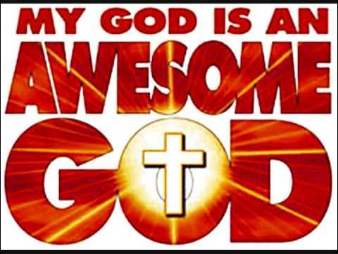 awesome God