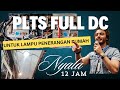 Listrik Gratis PLTS Full DC Nyala 12 Jam | Pas Buat Coba Coba di Rumah