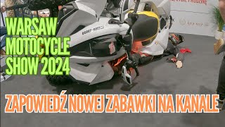 Zapowiedź nowej zabawki na kanale! ❤️ Byłem na Warsaw Motocycle Show 2024 🛵 Kymco UXV 700