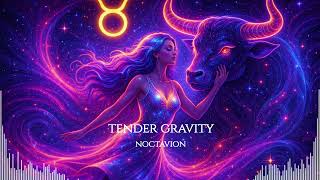 Tender gravity -โจ๏ธTaurus โ๏ธโจ๏ธ- Silver Moon Collection - #NoctavioN #Taurus #CosmicRhythms #zodiac