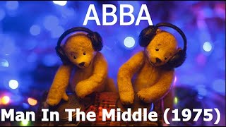 ABBA - Man In The Middle (1975)