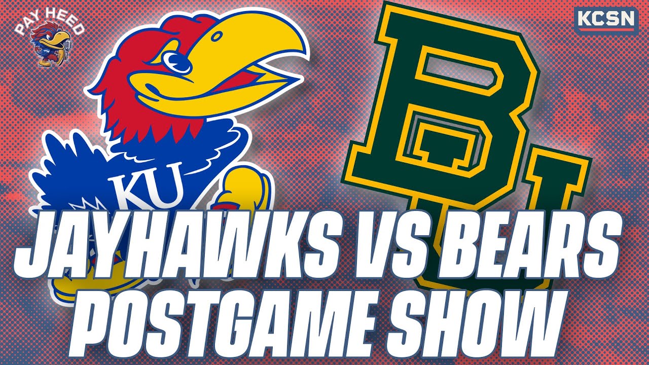 Kansas vs Baylor LIVE Postgame Show | Jayhawks News, Analysis, Highlights & MORE