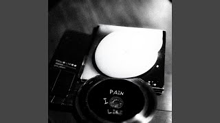 Pain I Like