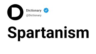 Spartanism Meaning In English
